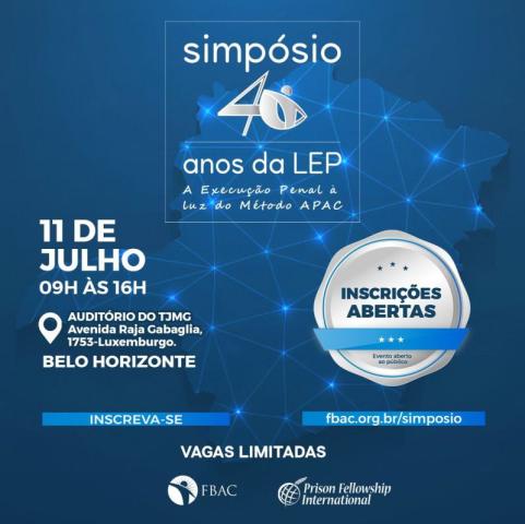 Simpósio 40 anos da LEP - LEI DE EXECUÇÃO PENAL.